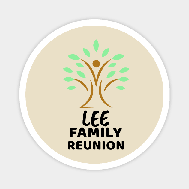 Lee Family Reunion Design Magnet by Preston James Designs